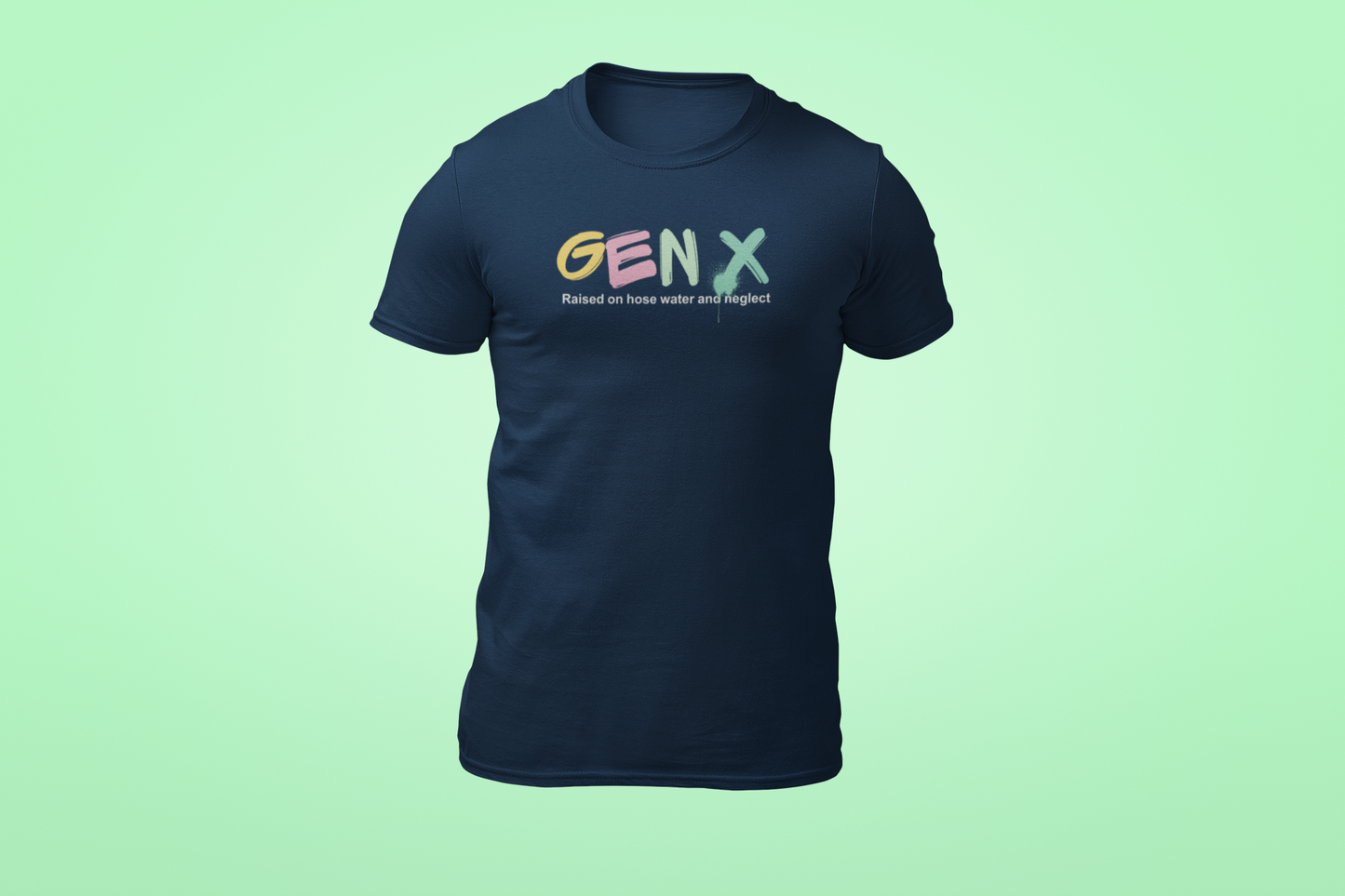 The Gen X Neglect Shirt
