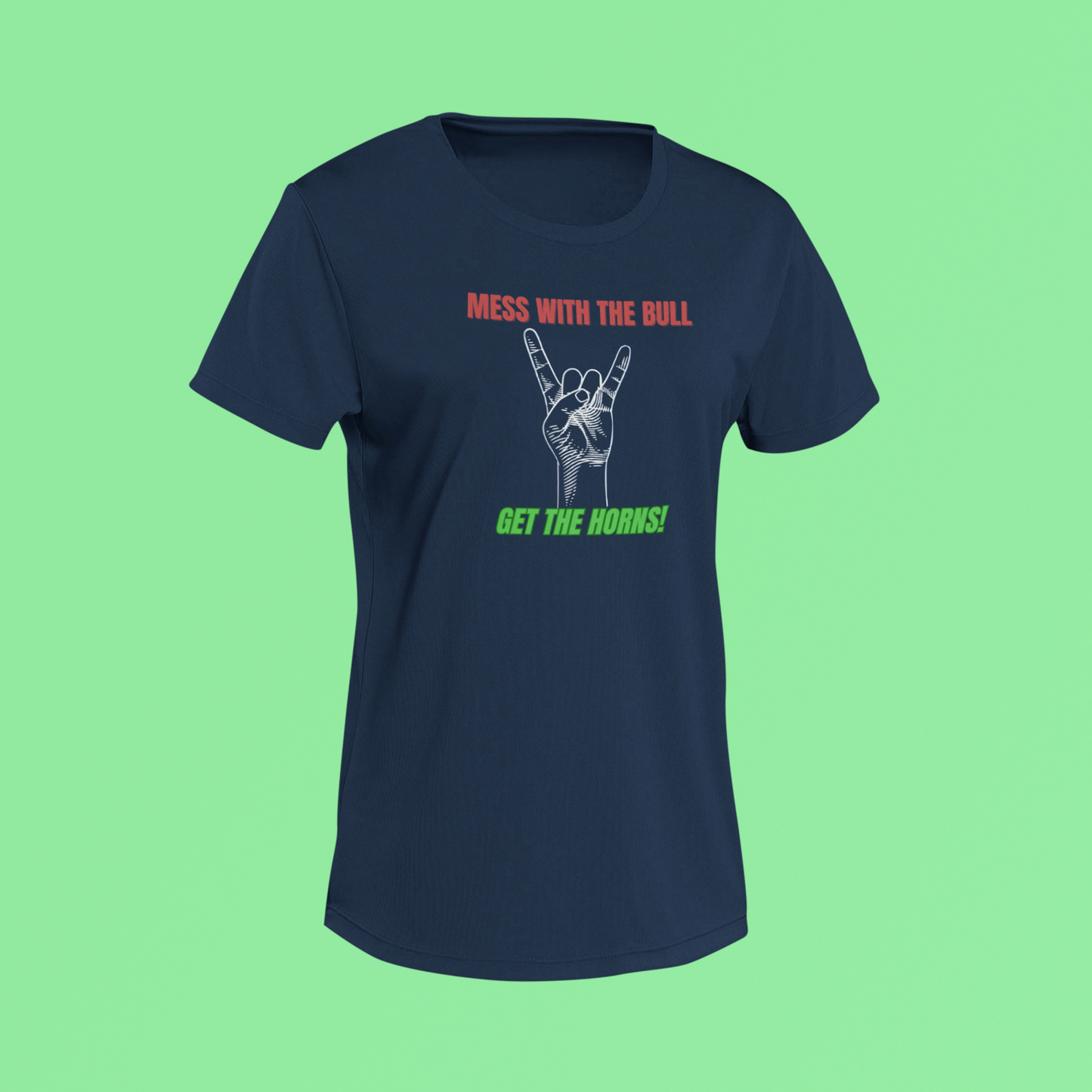 The Mess With the Bull Shirt