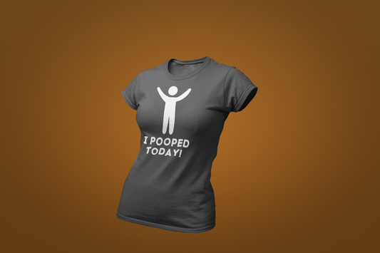 The I Pooped Today Shirt