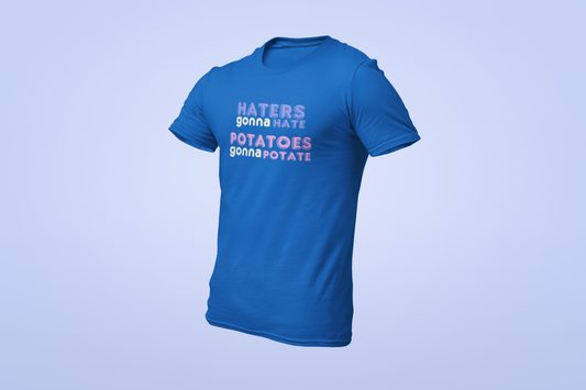 The Haters Gonna Hate Shirt