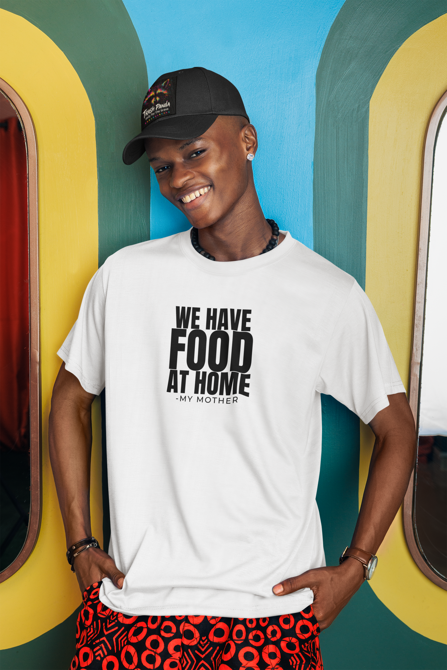The We Have Food at Home Shirt