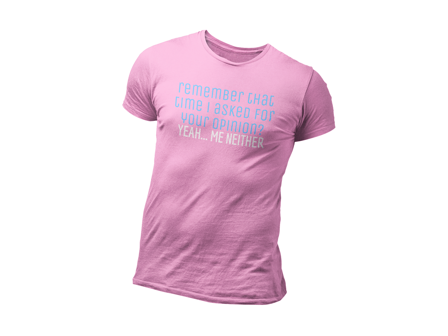 The Opinion Shirt