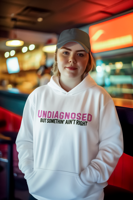 The Undiagnosed but Somethin' Ain't Right Shirt