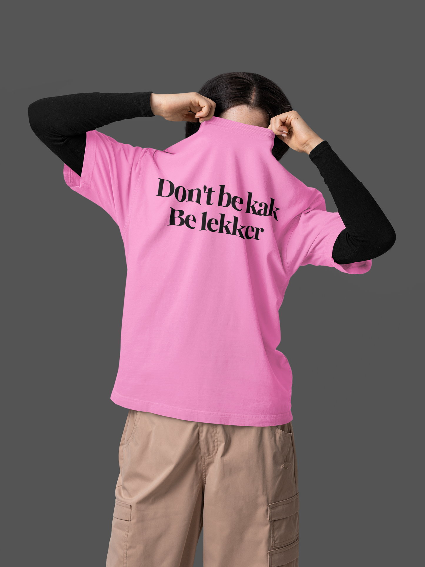 The Don't be Kak Shirt