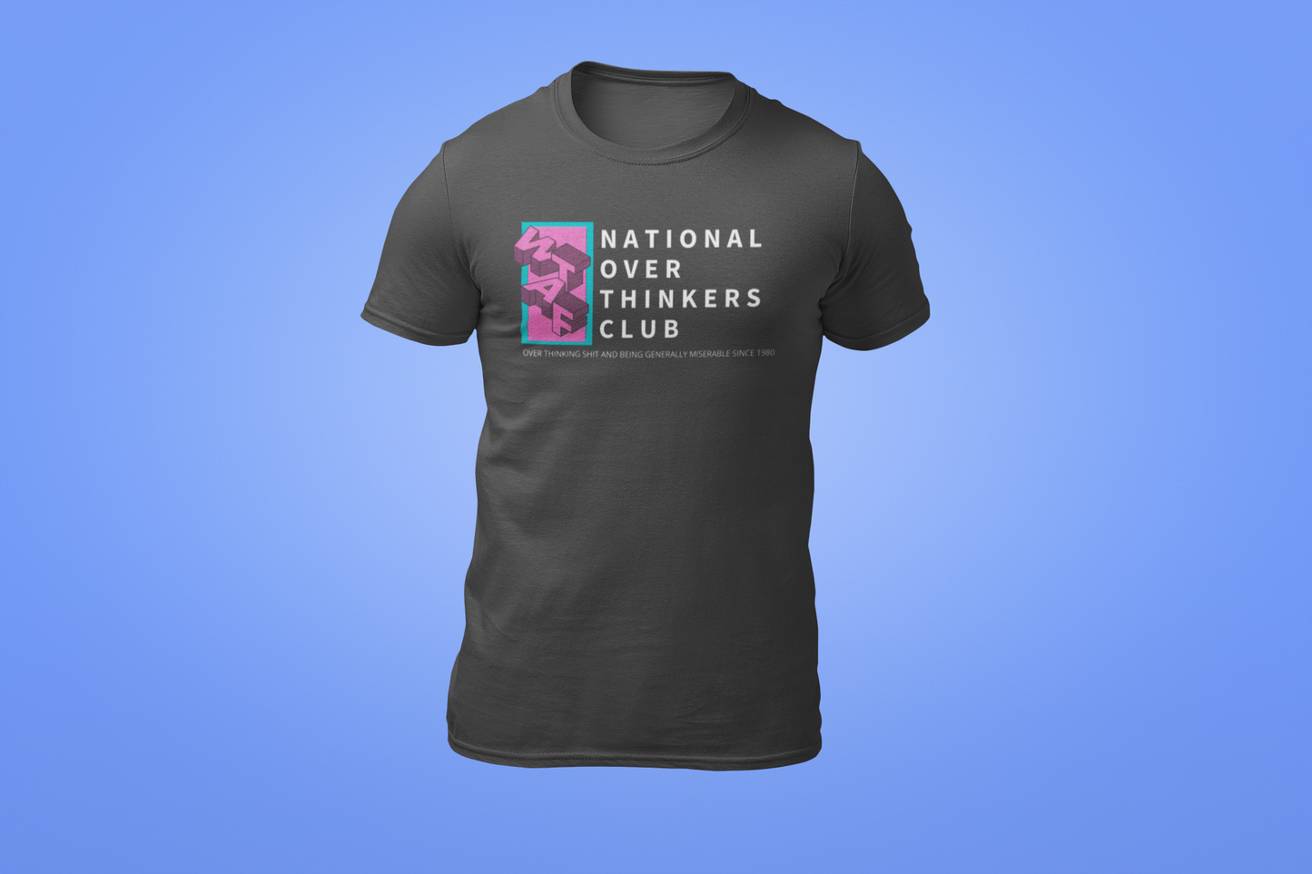 The Over Thinkers Club Shirt