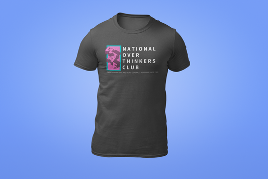 The Over Thinkers Club Shirt