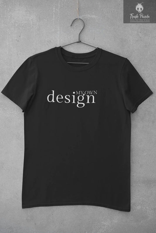 The Design Your Own Shirt Trash Panda
